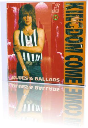 Kingdom Come /Blues And Ballads/