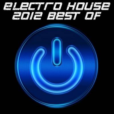 EIECTRO HOUSE 2012 Best Of 2018 торрентом