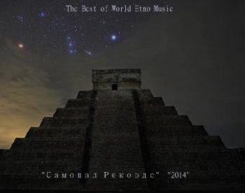 The Best of World Etno Music 2018 торрентом
