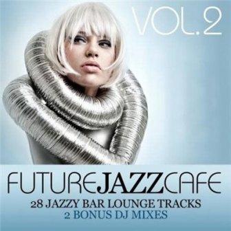 Future Jazz Cafe#/vol-2/