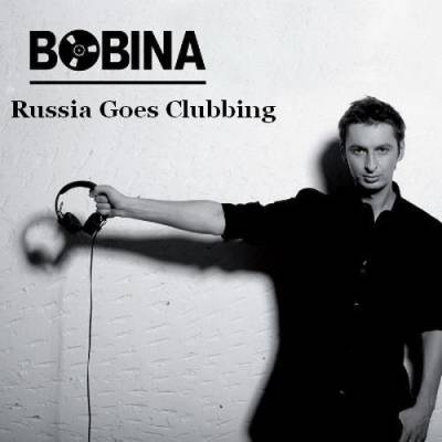 BOBINA # /Russia Goes Clubbing/