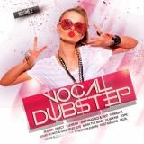 Vocal DUBSTEP /VOL-2/ 2018 торрентом