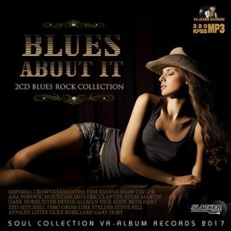 Blues About It-Rock Blues Collection /2 CD/ 2018 торрентом