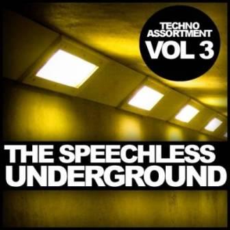 The Speechless Underground-Techno Assortment /vol-3/ 2018 торрентом