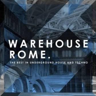 Warehouse Rome 2018 торрентом