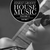 Лучший Groovy House Music vol-33