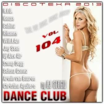 Disco 2013 Dance Club vol- 104 2018 торрентом