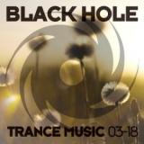 Black Hole Trance Music 03 [Черная дыра] 2018 торрентом