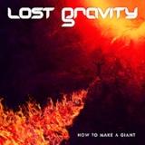 Lost Gravity - How To Make A Giant 2018 торрентом