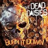 The Dead Daisies - Burn It Down 2018 торрентом