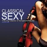 Classical Is Sexy A Rousing Collection Of Homophonic Melodies vol.1 2018 торрентом