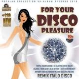 For Your Disco Pleasure