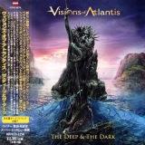 Visions Of Atlantis - The Deep & The Dark [Japanese Edition]