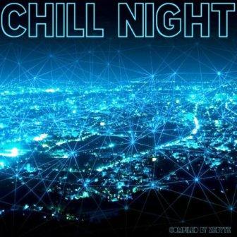 Chill Night [Compiled by ZeByte] 2018 торрентом