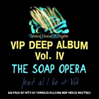 The Soap Opera & al l bo - Vip Deep Album vol. IV 2018 торрентом