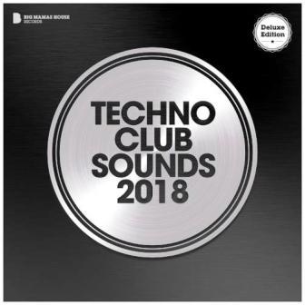 Techno Club Sounds 2018 (Deluxe Version) 2018 торрентом