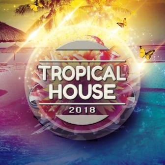 Tropical House 2018 торрентом