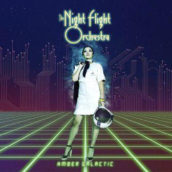 The Night Flight Orchestra - Amber Galactic 2018 торрентом