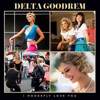 Delta Goodrem - I Honestly Love You 2018 торрентом