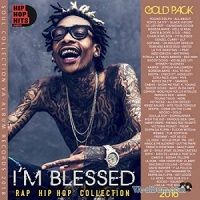 I'm Blessed: Gold Pack Rap Compilation 2018 торрентом