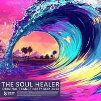 The Soul Healer: Original Trance Party 2018 торрентом
