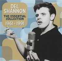 Del Shannon - The Essential Collection 1961-1991 [2CD] 2018 торрентом