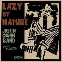 Justin Quinn Band - Lazy By Nature 2018 торрентом