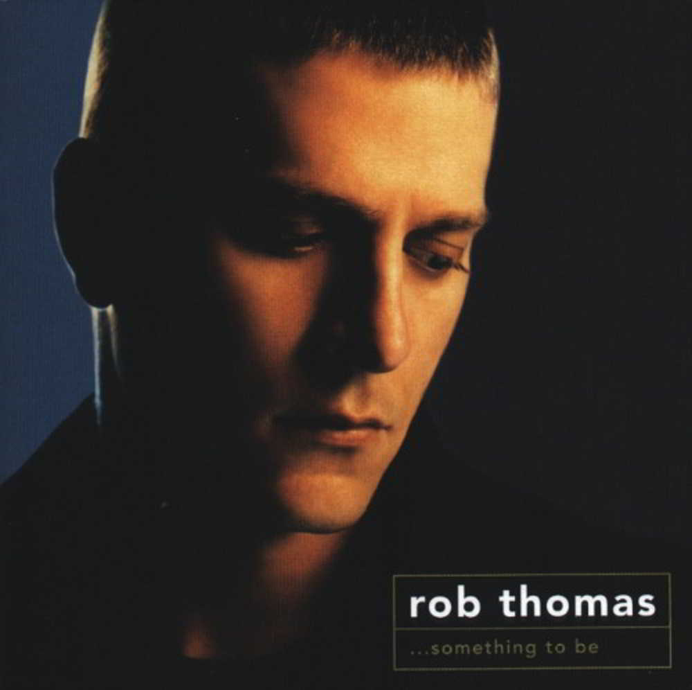 Rob Thomas - Something To Be [Reissue] 2018 торрентом