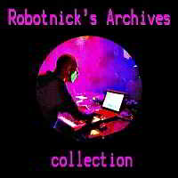 Alexander Robotnick - Robotnick's Archives Collection 2018 торрентом