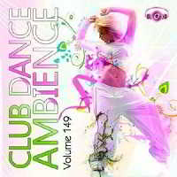 Club Dance Ambience Vol.149 2018 торрентом