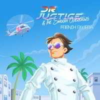 Dr Justice The Smooth Operators - French Riviera 2018 торрентом