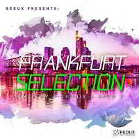 Redux Presents: Frankfurt Selection (Mixed by A-Tronix & Sven)