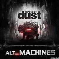Circle of Dust - alt_Machines 2018 торрентом