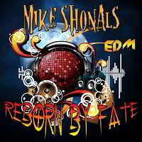 Mike Shonals - Reborn by Fate 2018 торрентом