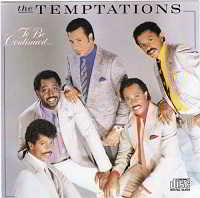 The Temptations - To Be Continued-1986 2018 торрентом