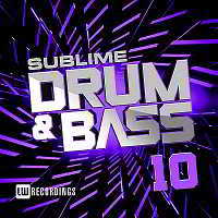 Sublime Drum & Bass Vol.10