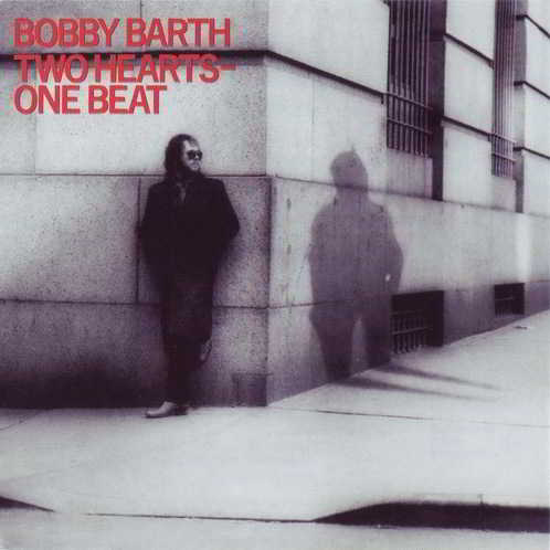 Bobby Barth - Two Hearts-One Beat