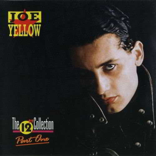 Joe Yellow - The 12'' Collection: Part 1 & 2