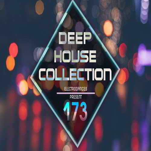 Deep House Collection Vol.173 2018 торрентом