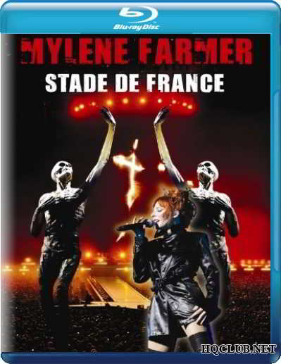 Mylene Farmer - Stade de France / Милен Фармер