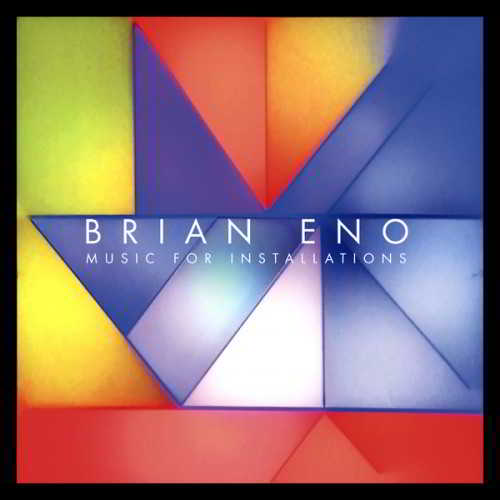 Brian Eno - Music for Installations [7CD] 2018 торрентом