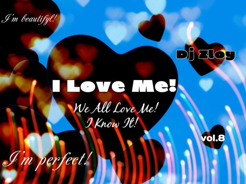 Dj Zloy - I Love Me vol.8