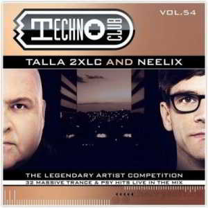 Techno Club Vol.54 - (Mixed By Talla 2XLC & Neelix) 2018 торрентом