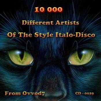 10 000 Different Artists Of The Style Italo-Disco From Ovvod7 (29) 2018 торрентом
