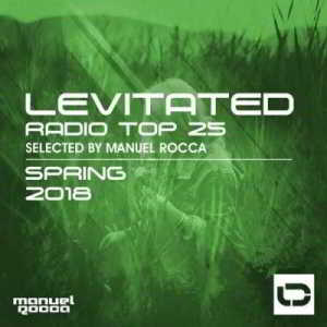 Levitated Radio Top 25: Spring 2018 (Selected by Manuel Rocca) 2018 торрентом