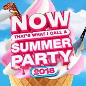 NOW That's What I Call Summer Party 2018 (3CD) 2018 торрентом