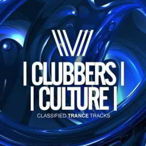 Clubbers Culture (Classified Trance Tracks) 2018 торрентом