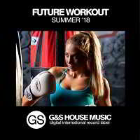 Future Workout Summer '18