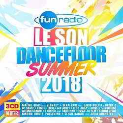 Fun Radio: Le Son Dancefloor Summer 2018 [3CD] 2018 торрентом