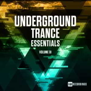 Underground Trance Essentials Vol. 01